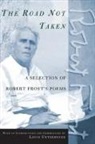 Robert Frost, John O'Hara Cosgrave - The Road not Taken