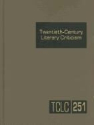 Kathy D Darrow, Kathy D. Darrow - Twentieth-Century Literary Criticism, Volume 251