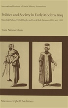 T Nieuwenhuis, T. Nieuwenhuis - Politics and Society in Early Modern Iraq