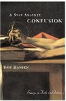 Ron Hansen - A Stay Against Confusion