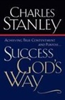 Charles Stanley, Charles F. Stanley, Charles F. Stanley (Personal) - Success God's Way