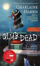 Charlaine Harris - Club Dead