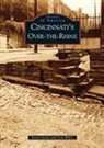 Kevin Grace, Tom White - Cincinnati's Over-The-Rhine