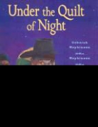 Deborah Hopkinson, James Ransome, James E Ransome, James E. Ransome - Under the Quilt of Night