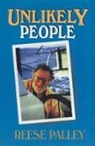 Reese Palley, Reese Palley - Unlikely People