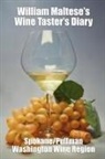 William Maltese - William Maltese's Wine Taster's Diary