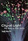Jeff Hecht, Hecht Jeff - City of Light