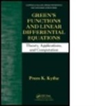 Prem K. Kythe, Prem K. (University of New Orleans Kythe, Kythe Prem K. - Green''s Functions and Linear Differential Equations