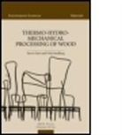 Parvis Navi, Parvis (Epfl Navi, Parvis (Swiss Federal Institute of Technolog Navi, Parvis Sandberg Navi, Navi Parvis, Dick Sandberg... - Thermo-Hydro-Mechanical Wood Processing