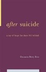 E. Betsy Ross, E.betsy Ross, Eleanora B. Ross - After Suicide