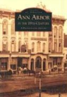 Arcadia Publishing, G. Shackman, Grace Shackman - Ann Arbor in the 19th Century: A Photographic History