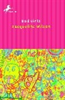 Nick Sharratt, Jacqueline Wilson, Nick Sharratt - Bad Girls
