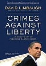 David Limbaugh, Don Leslie - Crimes Against Liberty: An Indictment of President Barack Obama (Audio book)