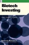 James McCamant, James D. Mccamant, Jim McCamant - Biotech Investing