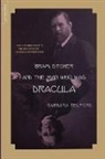 Barbara Belford, Barbara (Emeritus Professor Belford - Bram Stoker and the Man Who Was Dracula