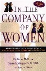 Susan K. Golant, Pat Heim, Patricia Heim, Susan Murphy - In The Company Of Women