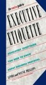 Linda Phillips, Wayne Phillips, Phillips Linda, Phillips Wayne - The Concise Guide to Executive Etiquette