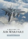 John Andreas Olsen, Stephen Van Doren, Steve Van Doren - A History of Air Warfare (Audio book)