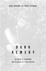 Rock Brynner, Rock Stephens Brynner, Trent Stephens, Trent D. Stephens - Dark Remedy