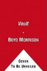 Boyd Morrison, Boyd/ Gaines Morrison, Boyd Gaines, TBA - The Vault