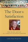 Lama Zopa Rinpoche, Zopa Rinpoche, Thubten Zopa, Alisa Cameron, Robina Courtin - Door to Satisfaction