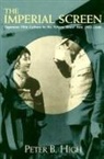 peter b High, Peter B. High, David Bordwell, Vance Kepley - Imperial screen -the-