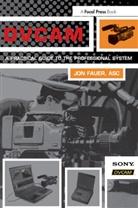 Asc Fauer, Asc Jon Fauer, Jon Fauer, Jon Fauer ASC - Dvcam