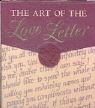 Thomas Campbell, Running Press - The Art Of The Love Letter
