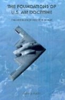 Barry D. Watts - The Foundations of U.S. Air Doctrine: The Problem of Friction in War