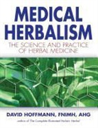 David Hoffmann, F. N. I. M. H. Hoffmann - Medical Herbalism