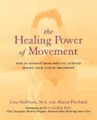 Alison Freeland, Lisa Hoffman, Lisa Freeland Hoffman - Healing Power of Movement