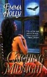 Emma Holly - Catching Midnight