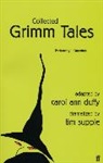 Carol Ann Duffy, Tim Supple - Collected Grimm Tales