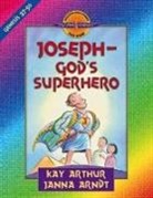 Janna Arndt, Kay Arthur, Brown - Joseph-God's Superhero