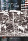 Cheri Dohnal, Cheryl Dohnal - Columbia River Gorge:: National Treasure on the Old Oregon Trail