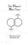 Selatha Vansador Smith - One Woman's Main Course