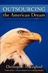 Christopher M. England, Dennis England - Outsourcing the American Dream