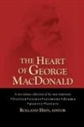 George Macdonald, Rolland Hein - The Heart of George MacDonald
