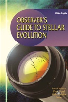 M. Inglis, Michael Inglis, Michael D. Inglis, Mike Inglis - Observer's Guide to Stellar Evolution