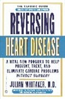 WHITAKER, Julian Whitaker, Julian M. Whitaker - Reversing Heart Disease