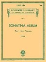 Not Available (NA), Hal Leonard Corp, Hal Leonard Publishing Corporation - Sonatina Album