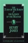 Henry James - Turn of the Screw and the Lesson of the Master