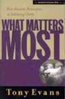 Tony Evans - What Matters Most