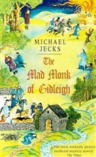 Michael Jecks, Jecks Michael - The Mad Monk of Gidleigh