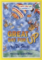 Dr Seuss, Dr Seuss, Dr. Seuss - Great Day for up