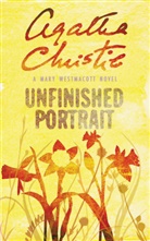 Agatha Christie, Mary Westmacott - Unfinished Portrait