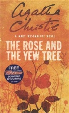 Agatha Christie, Mary Westmacott - The Rose and the Yew Tree