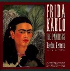 Hayden Herrera, Herrera Hayden - Frida Kahlo : the Paintings