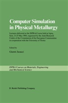Giann Jacucci, Gianni Jacucci - Computer Simulation in Physical Metallurgy