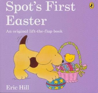 Eric Hill - Spot's First Easter